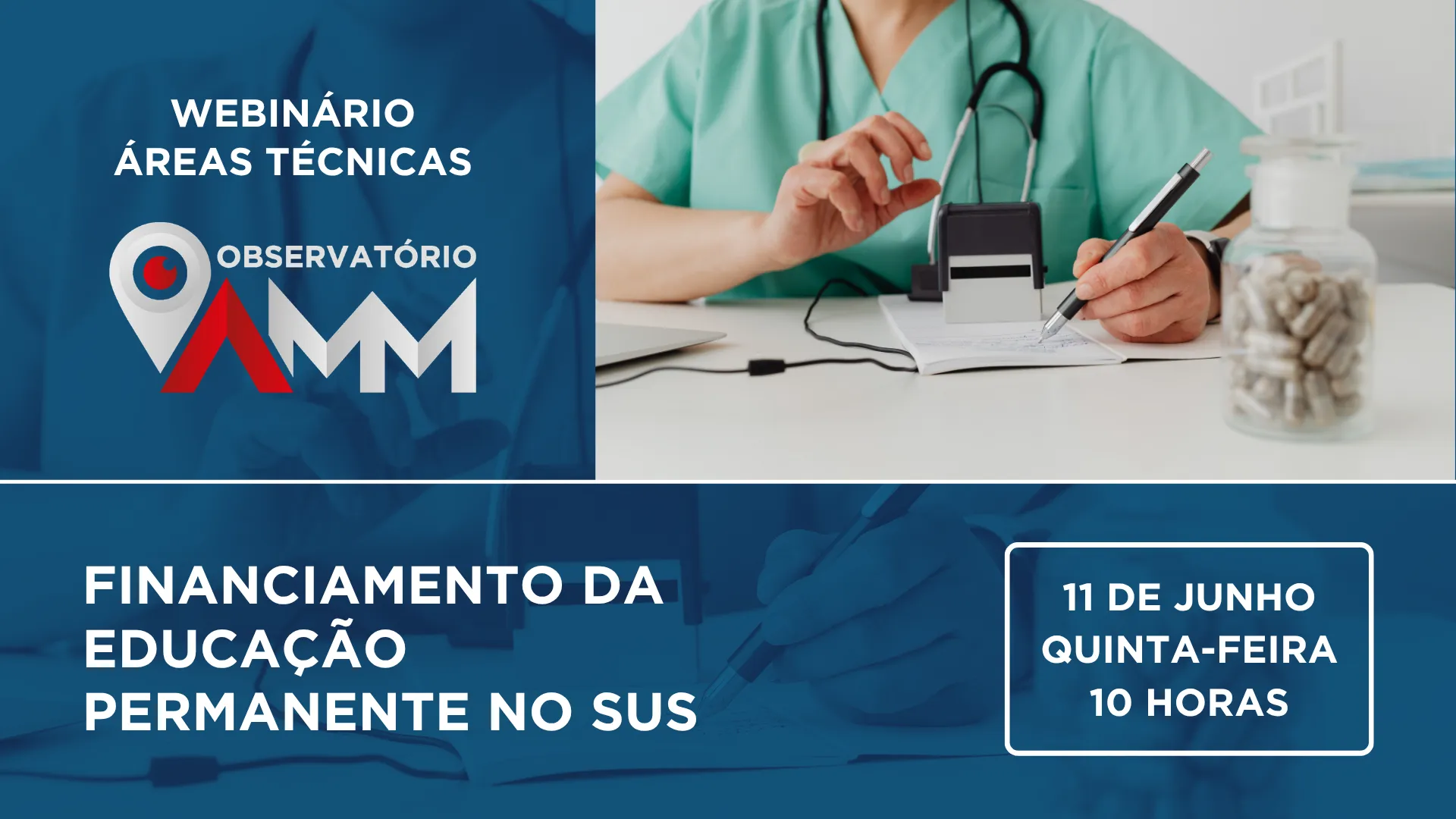 Webinário da AMM debate financiamento da educação permanente no SUS