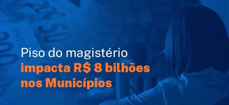 Novo piso do magistério pode custar R$ 8 bilhões aos municípios